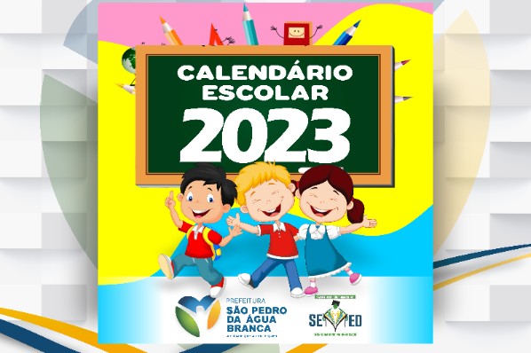 CALENDÁRIO ESCOLAR - 2023!