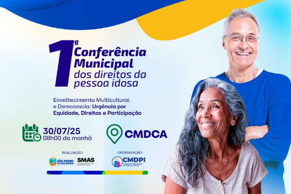 São Pedro da Água Branca promove 1ª Conferência Municipal dos Direitos da Pessoa Idosa no dia 3...